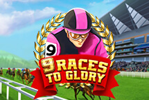 9 RACES TO GLORY