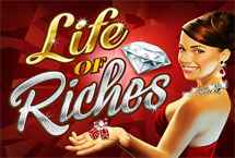 LIFE OF RICHES